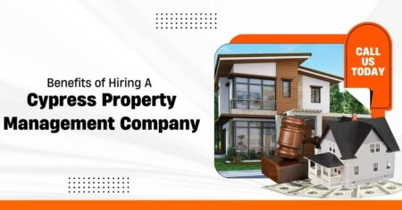 Read more about the article Benefits of Hiring a Cypress Property Management Company