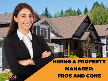 Hiring a Property Manager: Pros and Cons