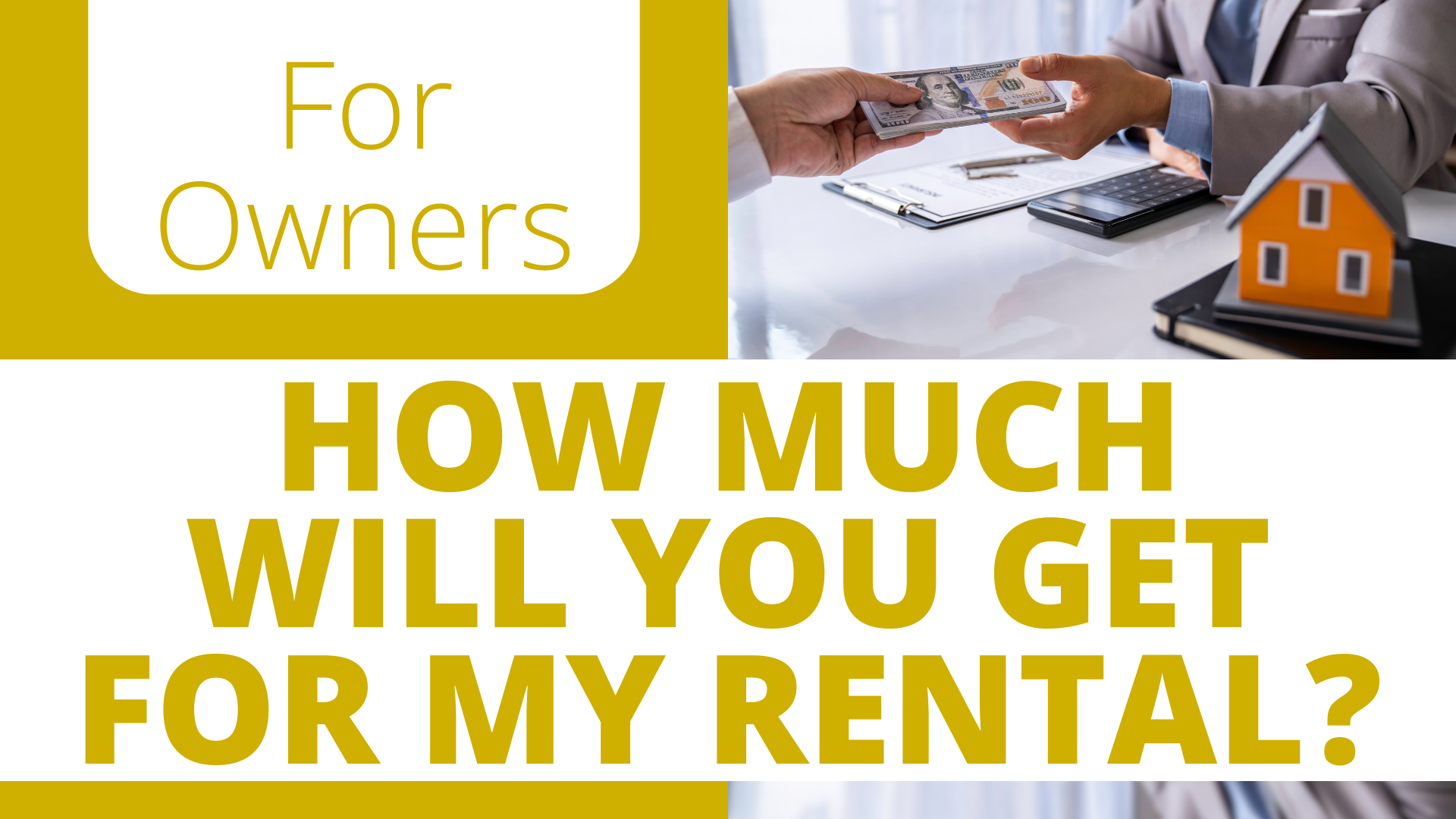 Read more about the article How Much Will You Get for My Rental?