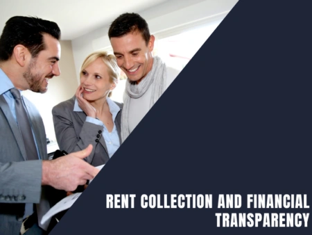 Rent Collection and Financial Transparency
